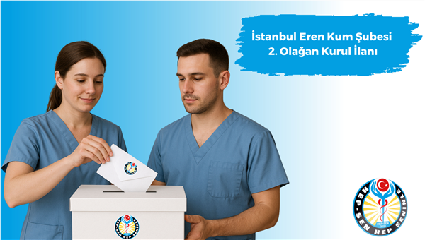 Hep-Sen İstanbul Eren Kum Şubesi 2. Olağan Genel Kurul İlanı